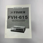 Fisher Service Manual FVH-615 Video Cassette Recorder WM-11013 Oct 83 Very. Price: $19.99.