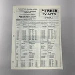 Fisher FVH-720 Production Change Notice Video Cassette Recorder Parts List Very. Price: $19.99.