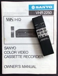 Sanyo Vhr 2250 Vhs Vcr Video Cassette Remote Control And Owner Manual Used. Price: $10.00.