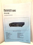 Panasonic Omnivision PV-4120 Vhs Vcr Manual Instructions Book 1993 Good. Price: $14.25.