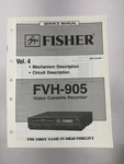 Fisher Service Manual FVH-905/905A Vol Video Cassette Recorder WM-16634 May 86 Very. Price: $19.99.