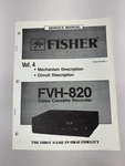 Fisher Service Manual FVH-820 Vol Video Cassette Recorder WM-14218 Very. Price: $19.99.