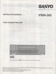 Owner Instruction Manual Sanyo VWM-360 VWM360 Vcr 4-HEAD Video Cassette Recorder Very. Price: $12.95.