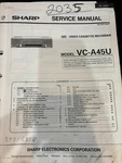 Orig. Sharp VC-A45U VCA45U Vcr Repair & Service Manual 2195 3085 *original* Very. Price: $24.99.