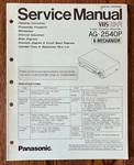 Panasonic Vintage Vhs Industrial Vcr AG-2540 Original Factory Service Manual Like. Price: $16.00.