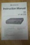 Owner /user Manual For The Hitachi VT-M132A Vcr Very. Price: $9.48.