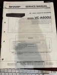 Orig. Sharp VC-A600U VCA600U Vcr Repair & Service Manual *original* Very. Price: $24.99.
