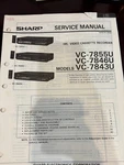 Orig. Sharp VC-7855U VC-7846U VC-7843U Vcr Repair & Service Manual *original* Very. Price: $24.99.