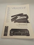 Zenith VRL4270HF Video Cassette Recorder Operating Instructions Manual . Good. Price: $12.99.