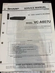 Orig. Sharp VC-A607U VCA607U Vcr Repair & Service Manual *original* Very. Price: $24.99.