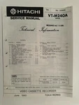 Hitachi VT-M240A NO.3266E Video Cassette Recorder Manual Good. Price: $24.95.