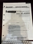 Orig. Sharp VC-A500U VCA500U Vcr Repair & Service Manual 2262 3072 *original* Very. Price: $24.99.