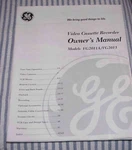 User Manual For General Electric VG2011A/VG2013 Video Cassette Recorder Acceptable. Price: $9.99.