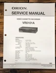 Orion VR0101A Vcr Service Manual *original* Unspecified. Price: $19.97.